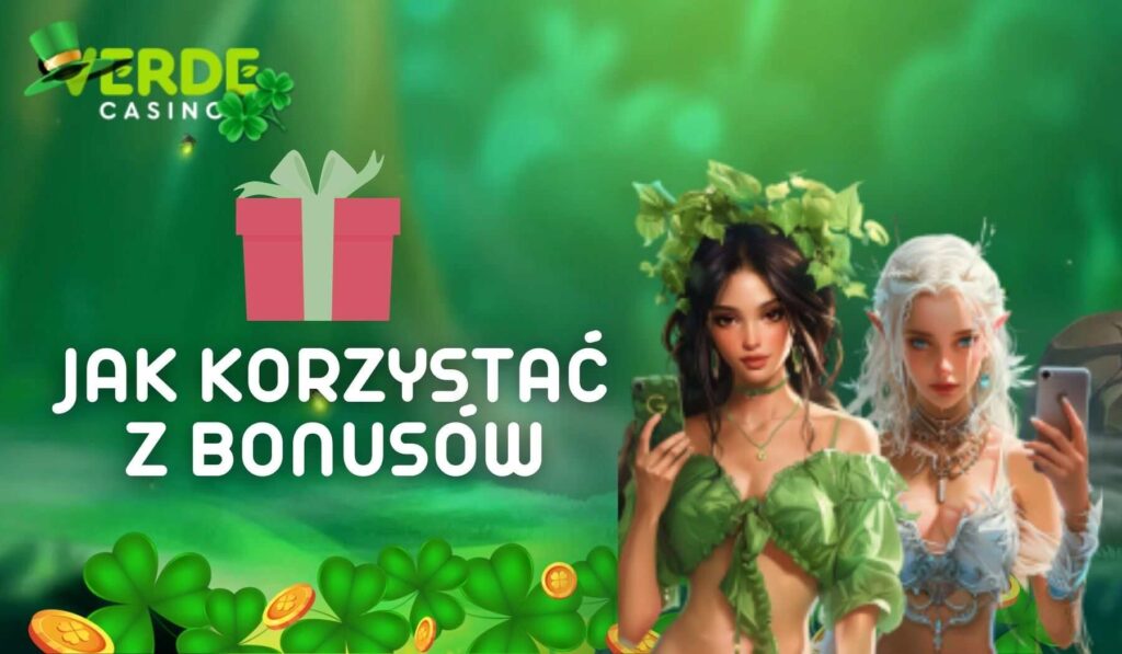Jak korzystać z bonusów Verde Casino w Polsce