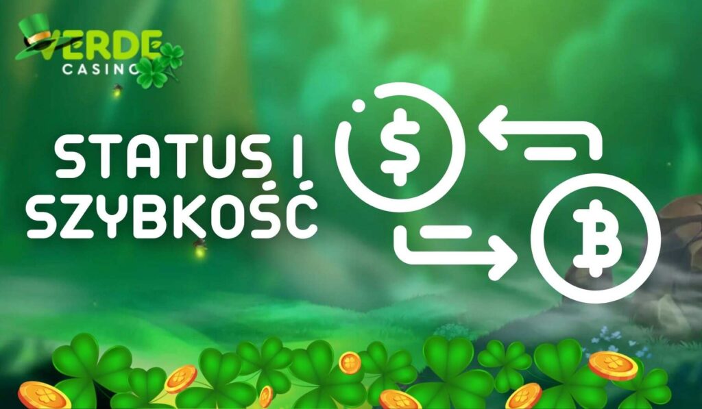 Status i szybkość przetwarzania Verde Casino Online