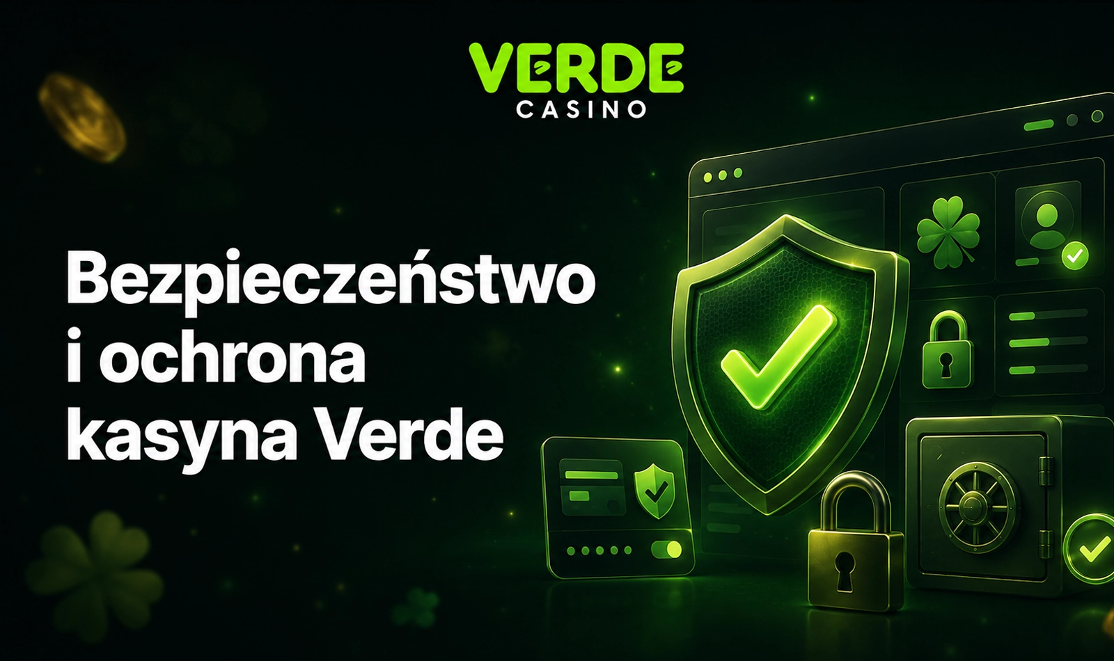 Bezpieczeństwo i ochrona Verde Casino podczas rejestracji płatności oraz gry